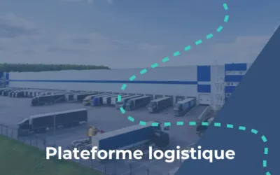 Plateforme logistique : définition, caractéristiques, types